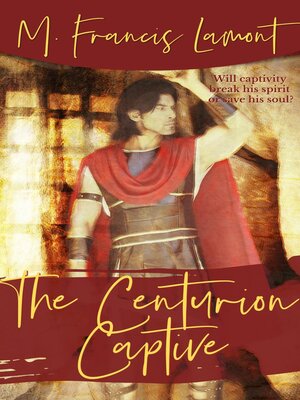 cover image of The Centurion Captive